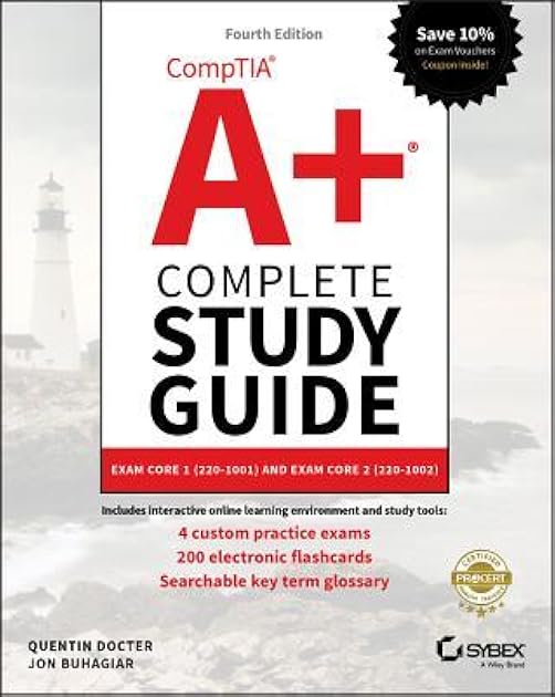 CompTIA A+ Complete Study Guide: Exam Core 1 220-1001 and Exam Core 2 220-1002