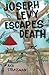Joseph Levy Escapes Death