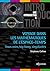 Voyage dans les mathématiques de l'espace-temps: Trous noirs, big-bang, singularités (Une introduction à) (French Edition)