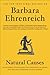 Natural Causes: An Epidemic of Wellness, the Certainty of Dying, and Killing Ourselves to Live Longer