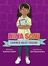 Nina Soni, Former Best Friend by Kashmira Sheth