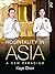 Hospitality in Asia by Kaye Chon