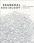 Seasonal Sociology by Tonya Davidson