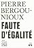 Faute d'égalité