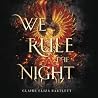 We Rule the Night