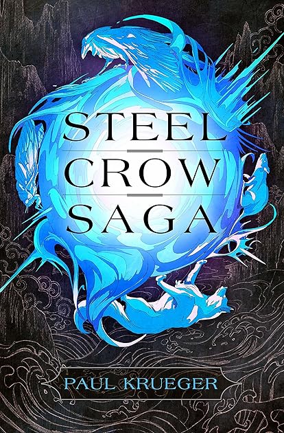 Steel Crow Saga