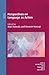 Perspectives on Language as Action (New Perspectives on Language and Education, 64) (Volume 64)