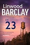 De 23 by Linwood Barclay