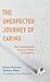 The Unexpected Journey of Caring: The Transformation from Loved One to Caregiver