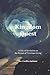 Kingdom Quest: A Trio of Revelation on the Pursuit of Victorious Living