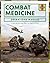 Combat Medicine Operations Manual by Penny Starns