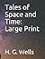 Tales of Space and Time