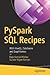 PySpark SQL Recipes: With HiveQL, Dataframe and Graphframes