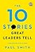 The 10 Stories Great Leaders Tell (Ignite Reads)