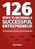 126 Steps to Becoming a Successful Entrepreneur by Mario Peshev