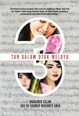 3 Tun Dalam Otak Melayu