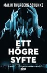Ett högre syfte (Esther Edh och Fabia Moretti, #1) Ett högre syfte (Esther Edh och Fabia Moretti, #1)