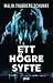 Ett högre syfte (Esther Edh och Fabia Moretti, #1)