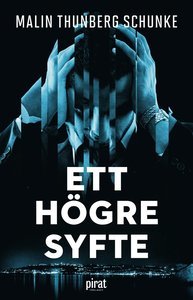 Ett högre syfte (Esther Edh och Fabia Moretti, #1)
