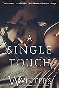 A Single Touch