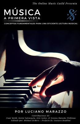 Música a Primera Vista: Conceptos Fundamentales para una Eficiente Lectura Musical