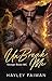 UnBreak Me (Savage Beast MC...