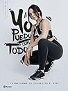 Yo puedo con todo (Prácticos) (Spanish Edition) Yo puedo con todo (Prácticos) (Spanish Edition)