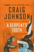 A Serpent's Tooth: A Walt Longmire Mystery, Book 9