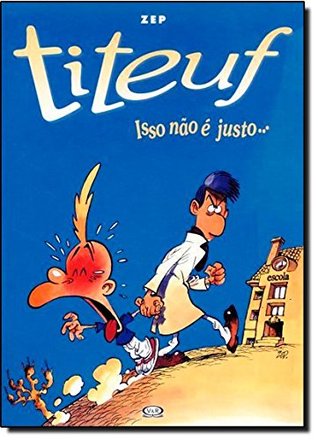 Titeuf. Isso não e Justo... (Paperback)
