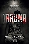 Trauma by Max Czornyj Trauma by Max Czornyj