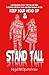 Keep Your Head Up and Stand Tall!: Let Everybody Know That You Are Here, Complete with New Goals and Fresh Outlook on Life