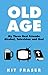 Old Age by Kit Fraser