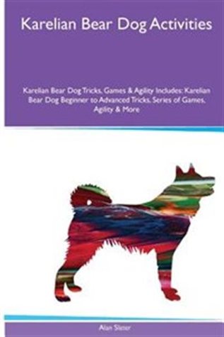 Karelian Bear Dog Activities Karelian Bear Dog Tricks, Games & Agility