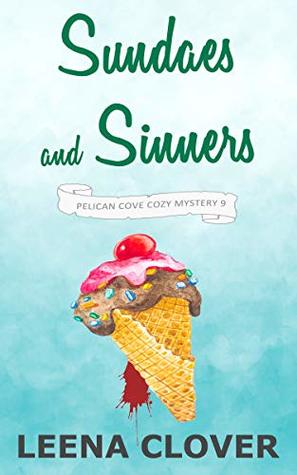 Sundaes and Sinners (Pelican Cove #9)