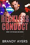 Reckless Conduct (Blue Line, #1)