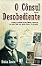 O Cônsul Desobediente Livro de Bolso by Sónia Louro