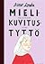 Mielikuvitustyttö by Aino Louhi Mielikuvitustyttö by Aino Louhi