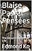 Blaise Pascal Pensées: The ...