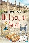 My Favourite Witch (The Witches of Castle Clair #2) My Favourite Witch (The Witches of Castle Clair #2)
