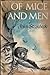 Of Mice and Men by John Steinbeck
