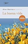 La buena vida