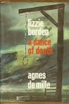 Lizzie Borden: A Dance of Death Lizzie Borden: A Dance of Death