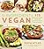 5-Ingredient Vegan: 175 Simple, Plant-Based Recipes for Delicious, Healthy Meals in Minutes