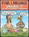 Fowl Language by Brian  Gordon