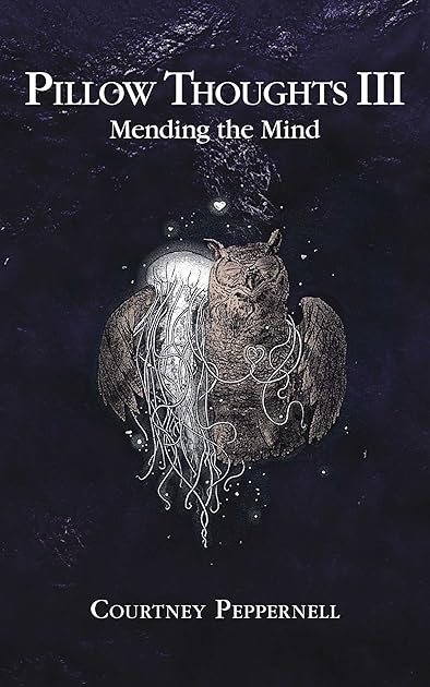 Mending the Mind (Pillow Thoughts, #3)