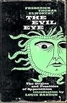 The Evil Eye by Frederick Thomas Elworthy