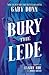 Bury the Lede