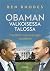 Obaman Valkoisessa talossa: Presidentin neuvonantajan muistelmat