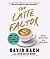 The Latte Factor: Why You Don't Have to be Rich to Live Rich