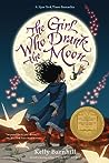 The Girl Who Drank the Moon by Kelly Barnhill